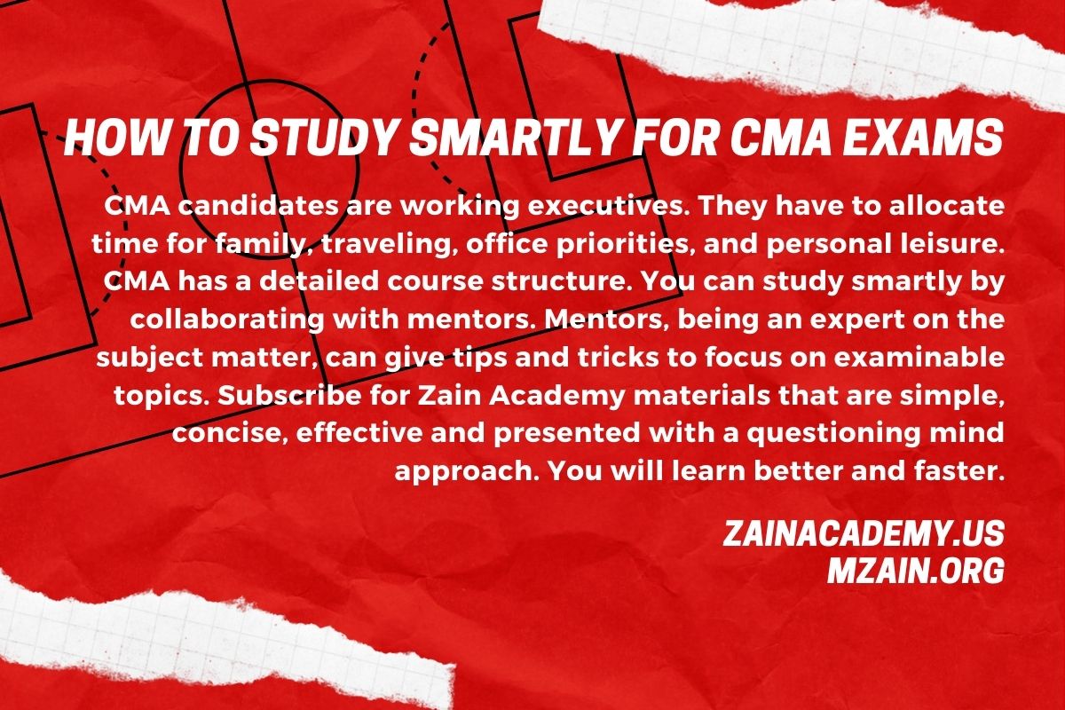 How to study smartly for the CMA Exams
