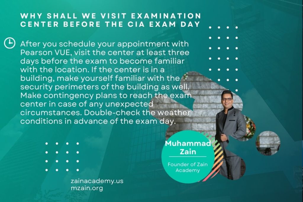 Why shall we visit examination center before the CIA Exam Day