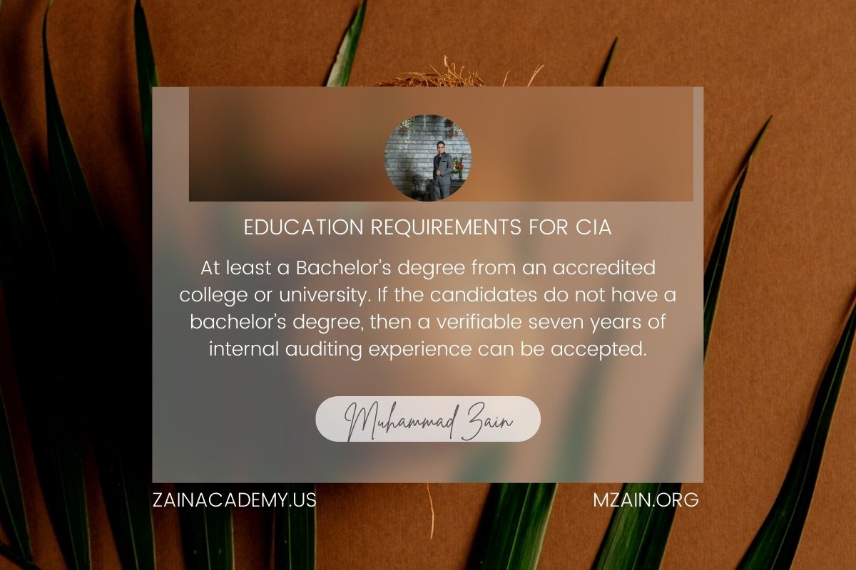 What are the education requirements for CIA