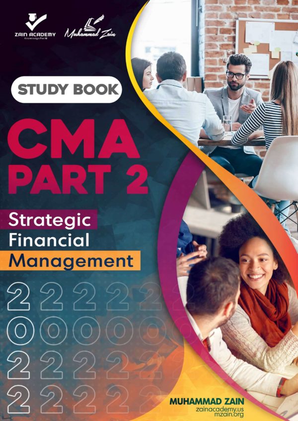 cma part 2 strategic financial management 2022 study guide