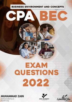 certified public accountant (cpa) business environment and concepts (bec) exam questions 2022
