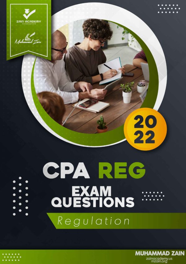 certified public accountant (cpa) regulation (reg) exam questions 2022