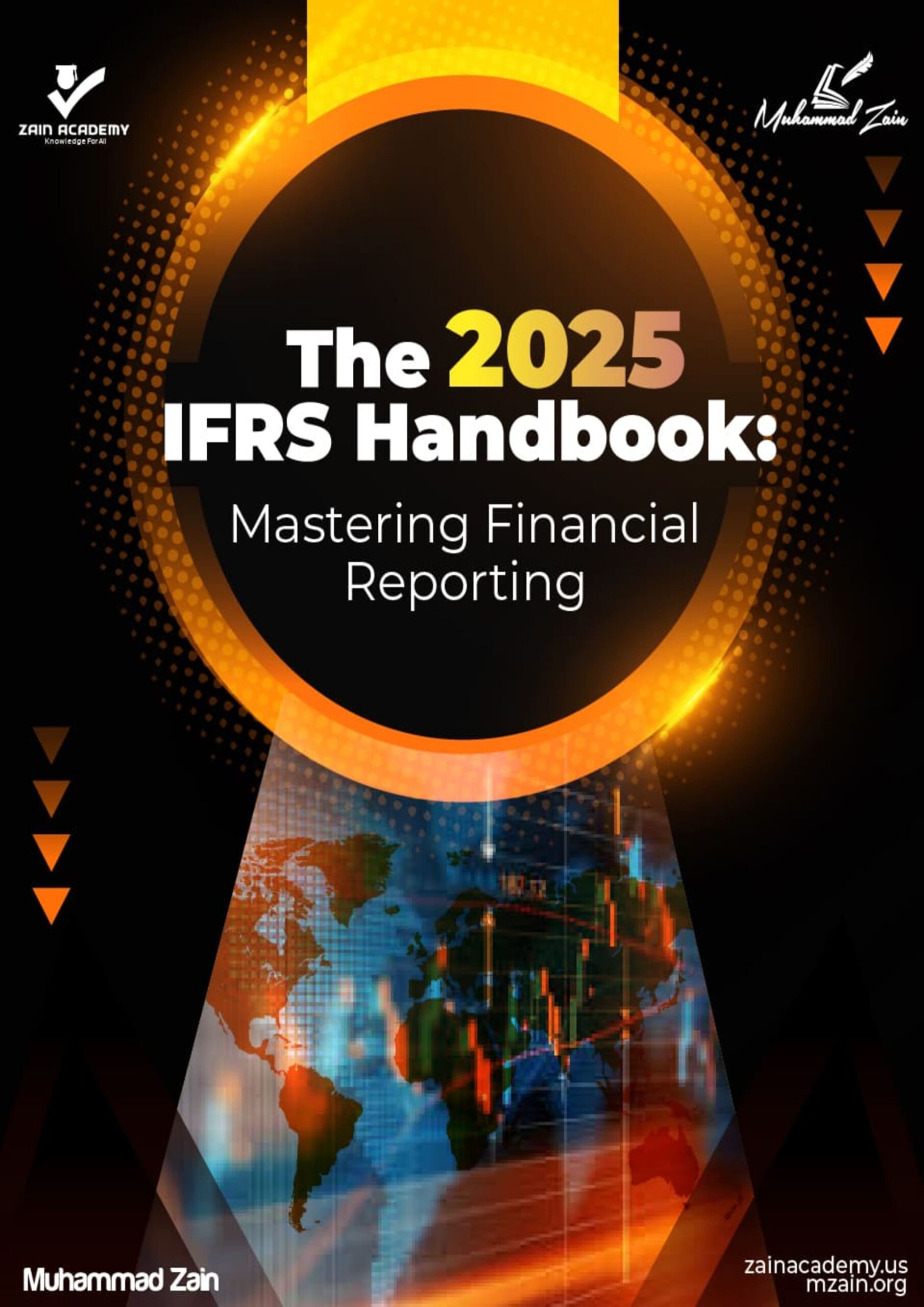 The 2025 IFRS Handbook Mastering Financial Reporting